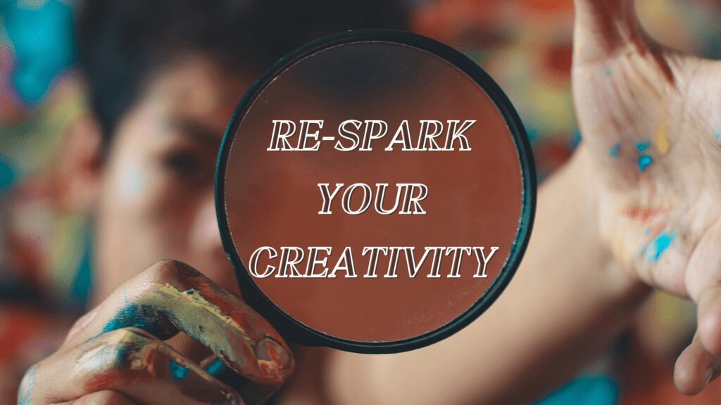 5 Easy Ways to Spark Creativity